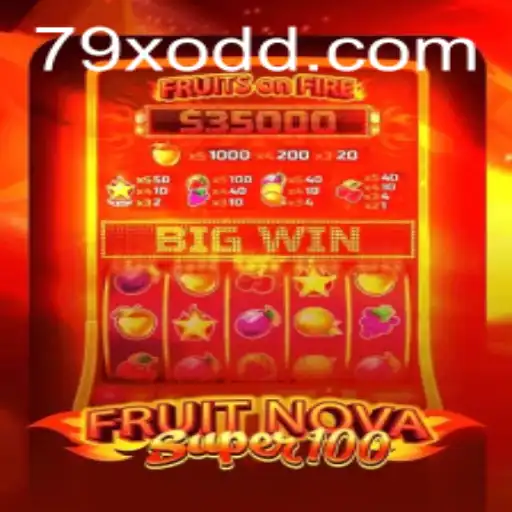 Exploring the Exciting World of FruitNovaSuper100: A Fruitful Adventure with 79x Potential